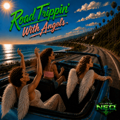 House Of Neo Delivers an Uplifting Escape with “Road Trippin’ With Angels”