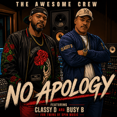 The Awesome Crew Turns Hard Work Into a Statement of Self-Belief on “No Apology”